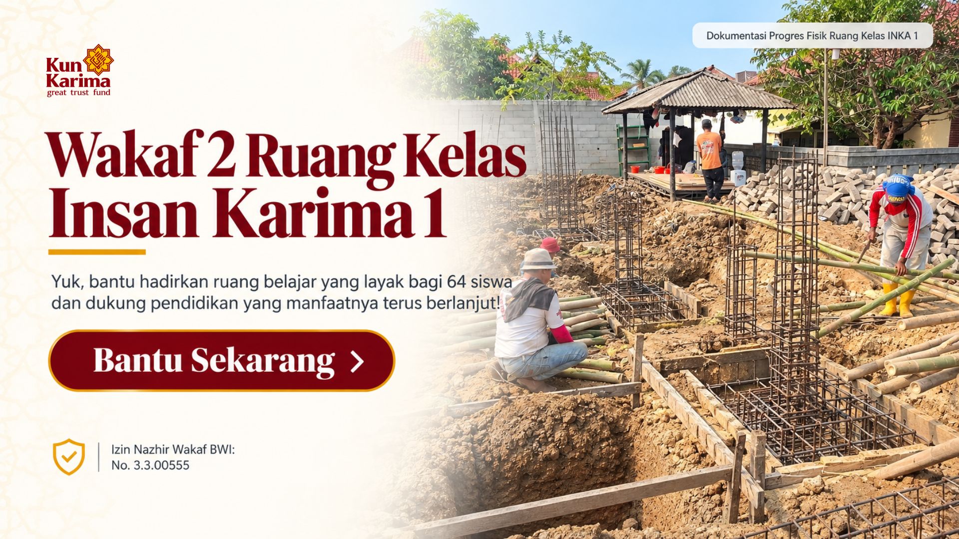 Dari Pondasi Merajut Cita-Cita: Wakaf 2 Ruang Kelas Baru untuk Generasi Santri Kun Karima